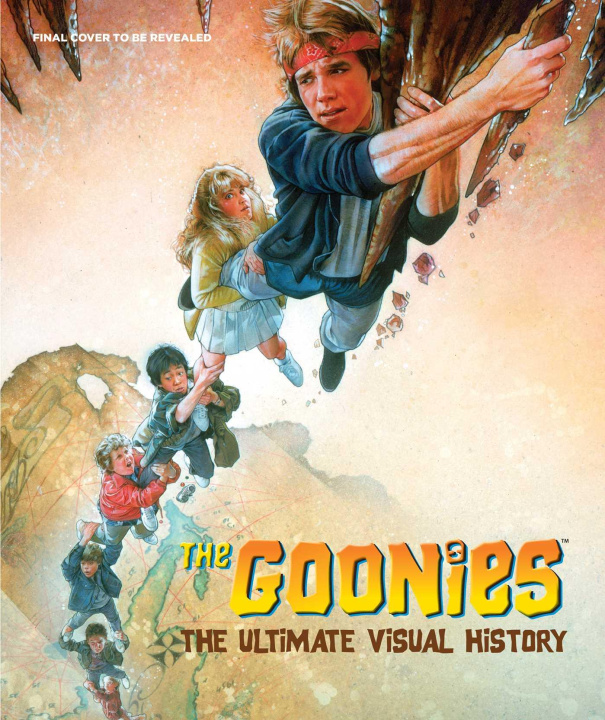 Książka The Goonies: The Ultimate Visual History 