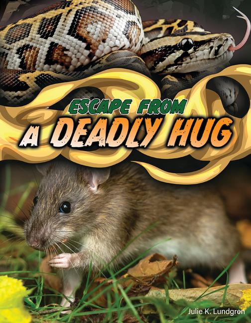 Книга Escape from a Deadly Hug 