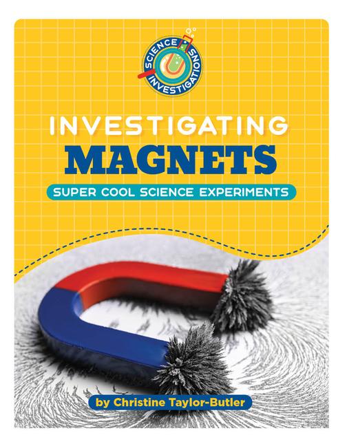Knjiga Investigating Magnets Christine Taylor-Butler