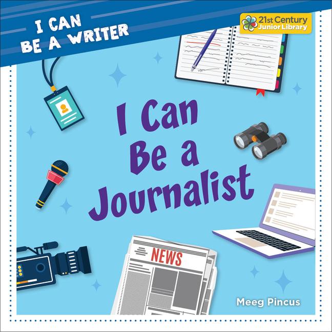 Kniha I Can Be a Journalist 