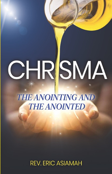 Kniha Chrisma Eric Asiamah