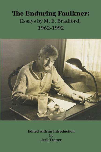 Kniha The Enduring Faulkner Jack Trotter