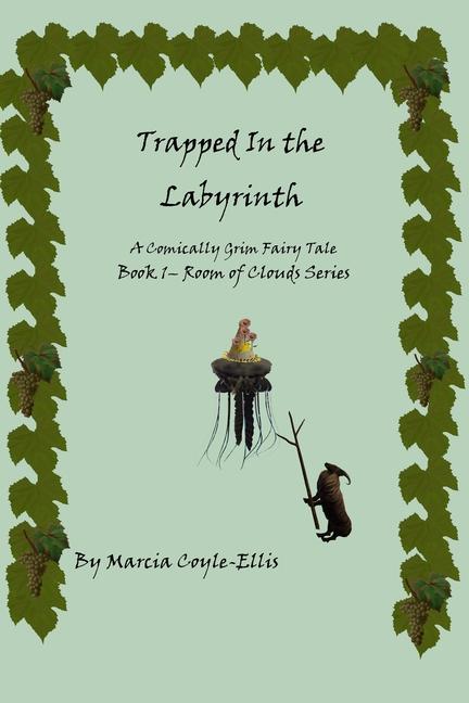 Книга Trapped In the Labyrinth Marcia Coyle-Ellis