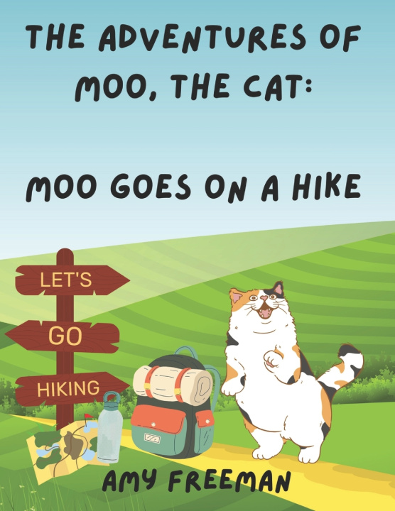 Kniha The Adventures of Moo, The Cat Amy Freeman