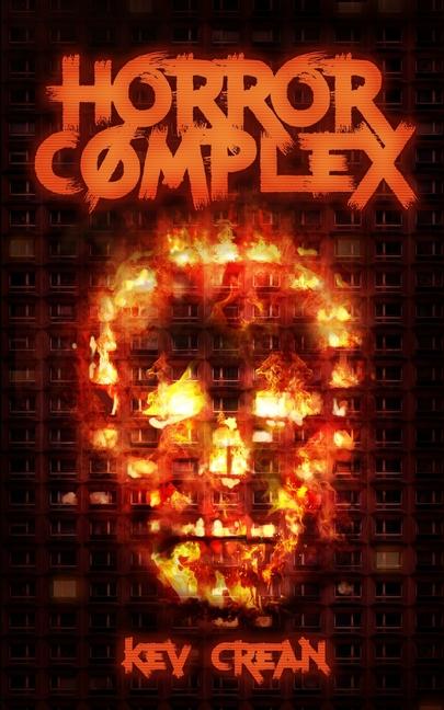 Kniha Horror Complex Kev Crean