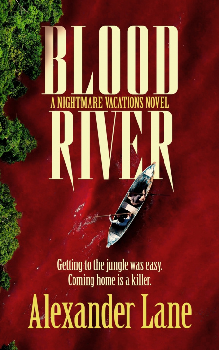 Kniha Blood River Alexander Lane
