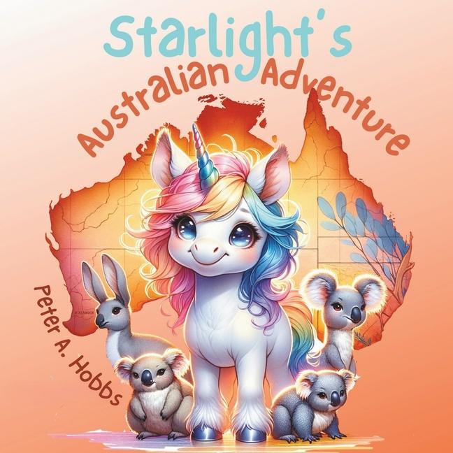 Kniha Starlight's Australian Adventure Peter A Hobbs