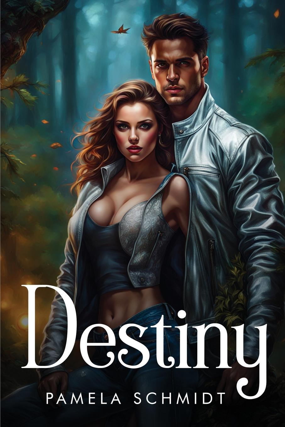 Kniha Destiny Pamela Schmidt