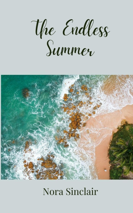 Kniha The Endless Summer Nora Sinclair
