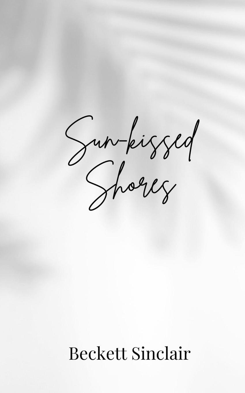 Kniha Sun-kissed Shores Beckett Sinclair