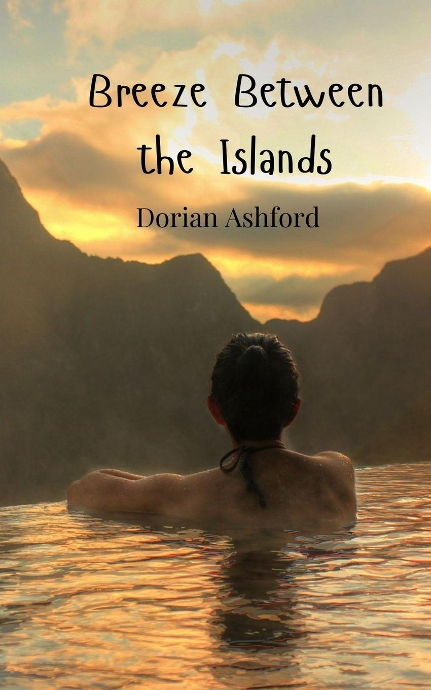 Kniha Breeze Between the Islands Dorian Ashford