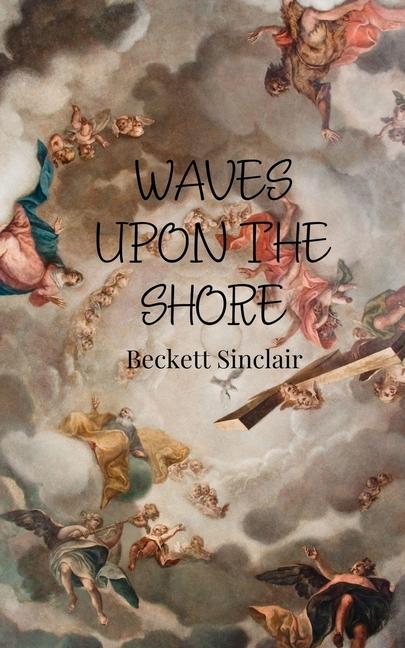 Kniha Waves Upon the Shore Beckett Sinclair