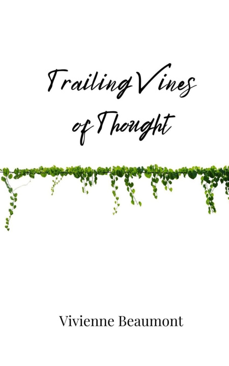 Knjiga Trailing Vines of Thought Vivienne Beaumont