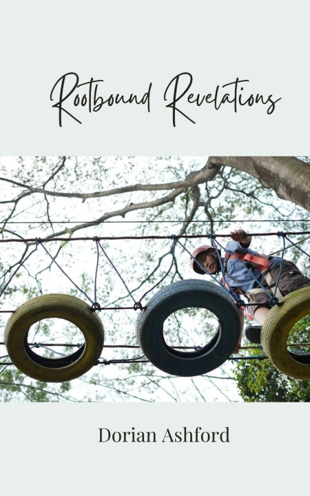 Kniha Rootbound Revelations Dorian Ashford