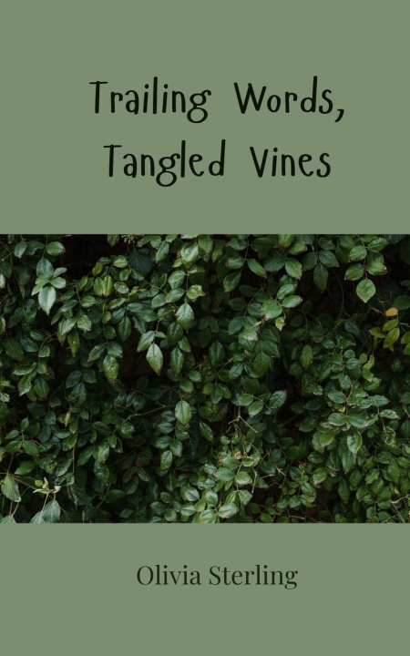 Kniha Trailing Words, Tangled Vines Olivia Sterling