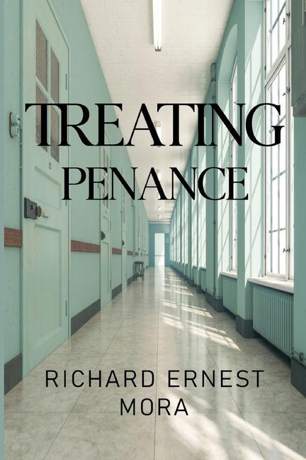 Kniha Treating Penance Richard Ernest Mora