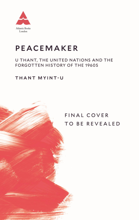 Kniha Peacemaker Thant Myint-U