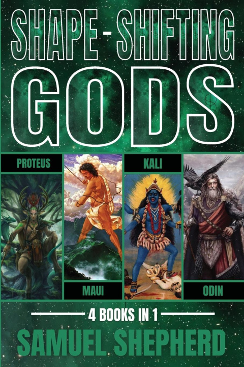 Книга Shape-Shifting Gods Samuel Shepherd