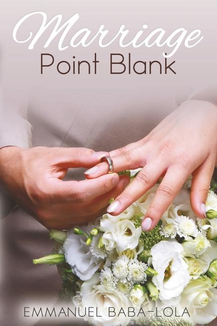 Kniha Marriage Point Blank Emmanuel Baba-Lola