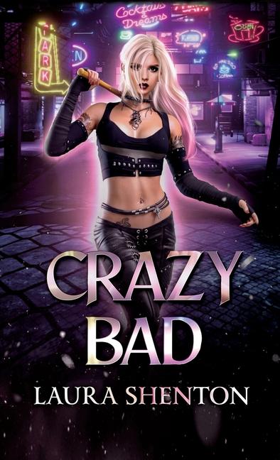 Kniha Crazy Bad Laura Shenton