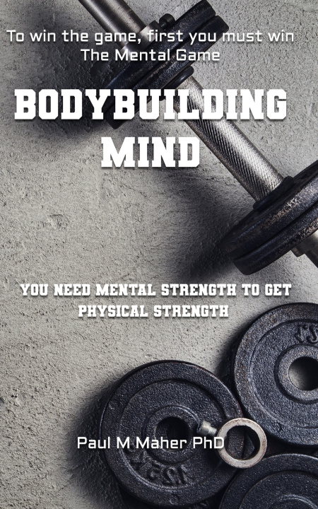 Kniha Bodybuilding Mind D. Paul Maher Ph