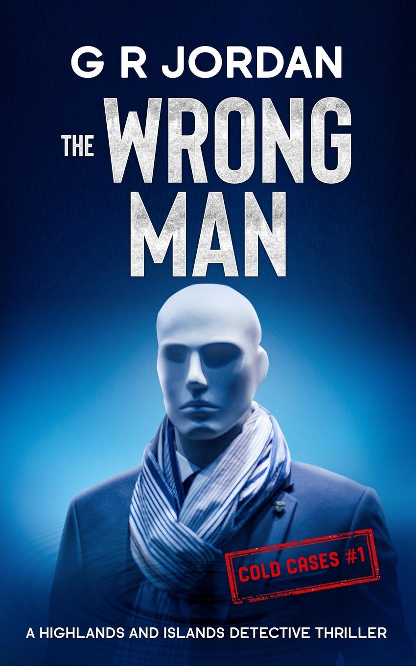 Книга The Wrong Man G R Jordan
