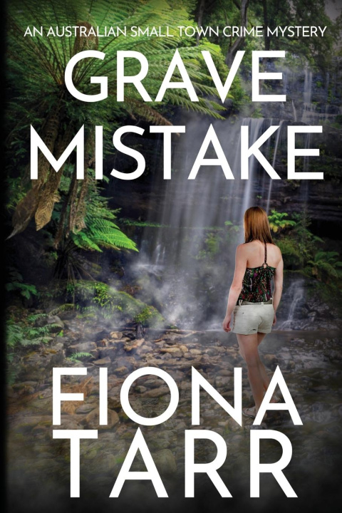 Βιβλίο Grave Mistake Fiona Tarr