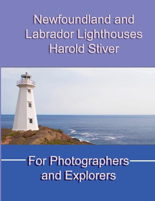 Kniha Newfoundland and Labrador Lighthouses Harold Stiver