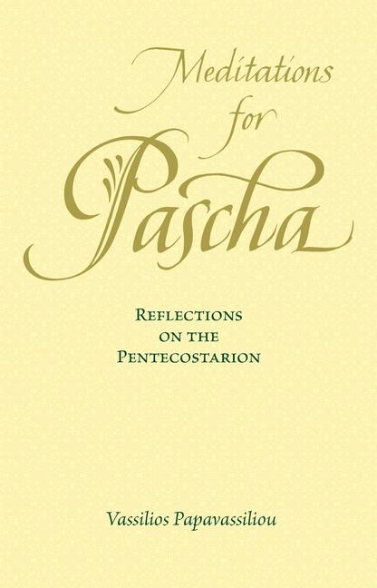 Kniha Meditations for Pascha Vassilios Papavassiliou