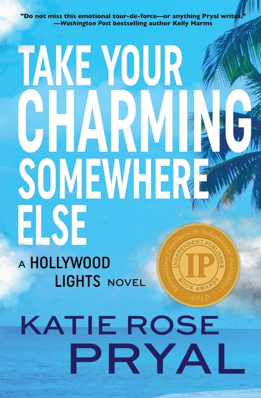 Boek Take Your Charming Somewhere Else Katie Rose Pryal