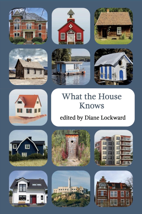 Libro What the House Knows Diane Lockward