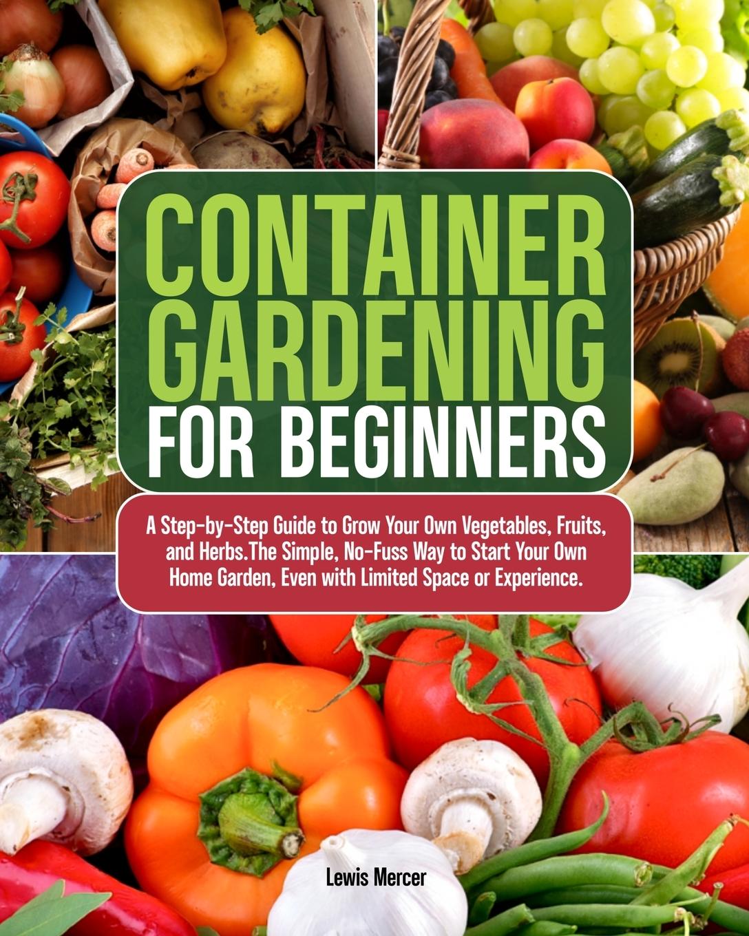 Kniha Container Gardening for Beginners Lewis Mercer