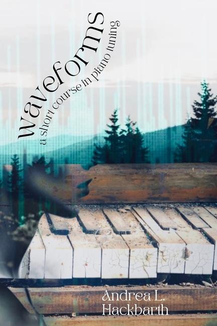Knjiga waveforms Andrea L. Hackbarth
