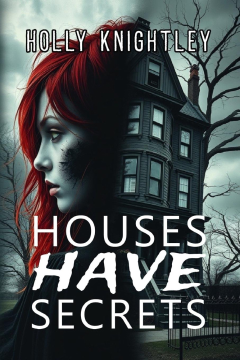 Kniha Houses Have Secrets Holly Knightley