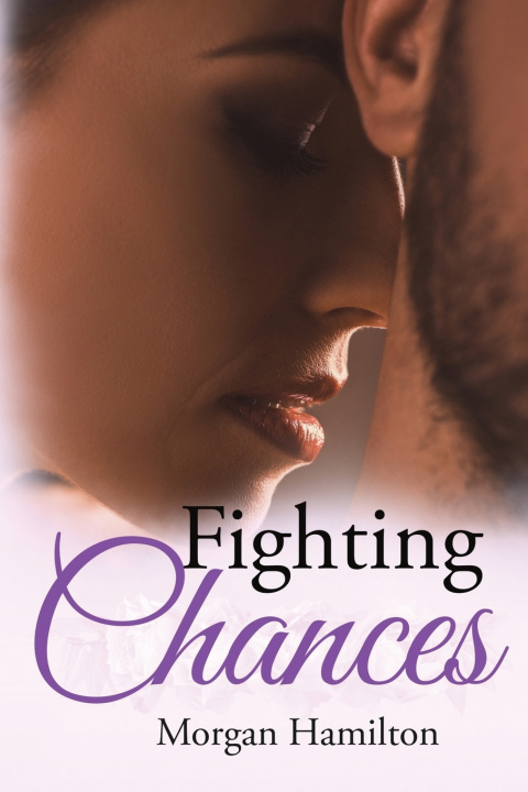 Книга Fighting Chances Morgan Hamilton
