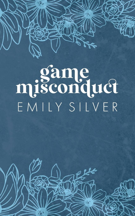 Kniha Game Misconduct Emily Silver