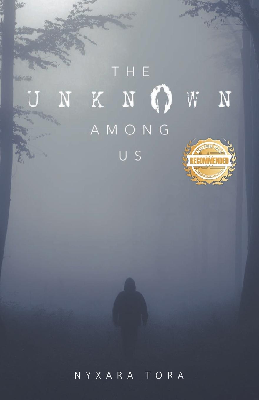 Книга The Unknown Among Us Nyxara Tora