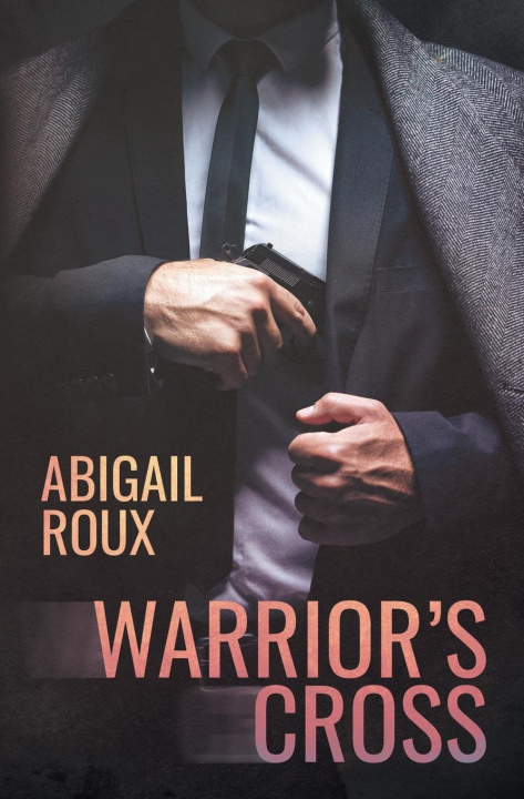 Βιβλίο Warrior's Cross Abigail Roux