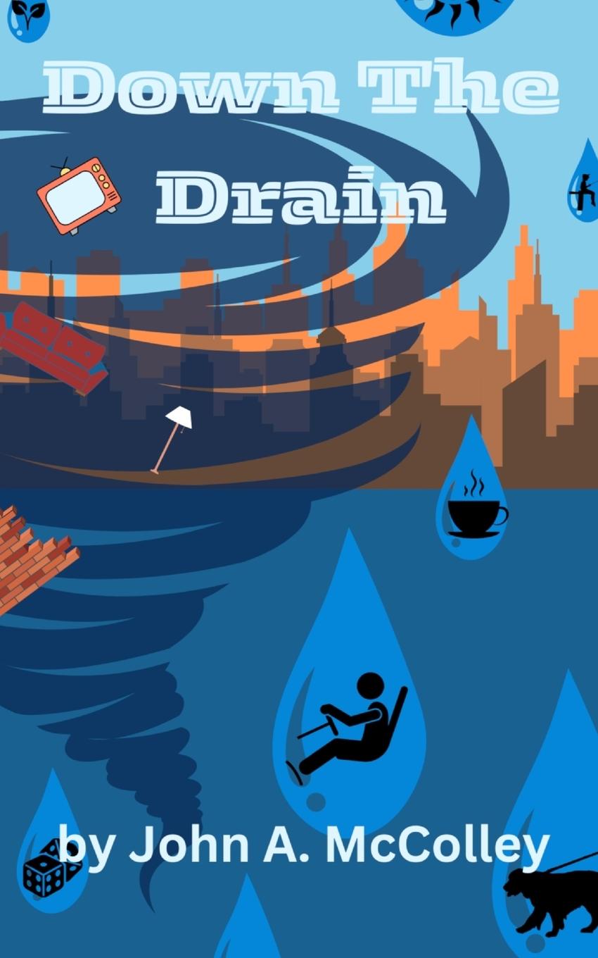 Kniha Down The Drain John A. McColley