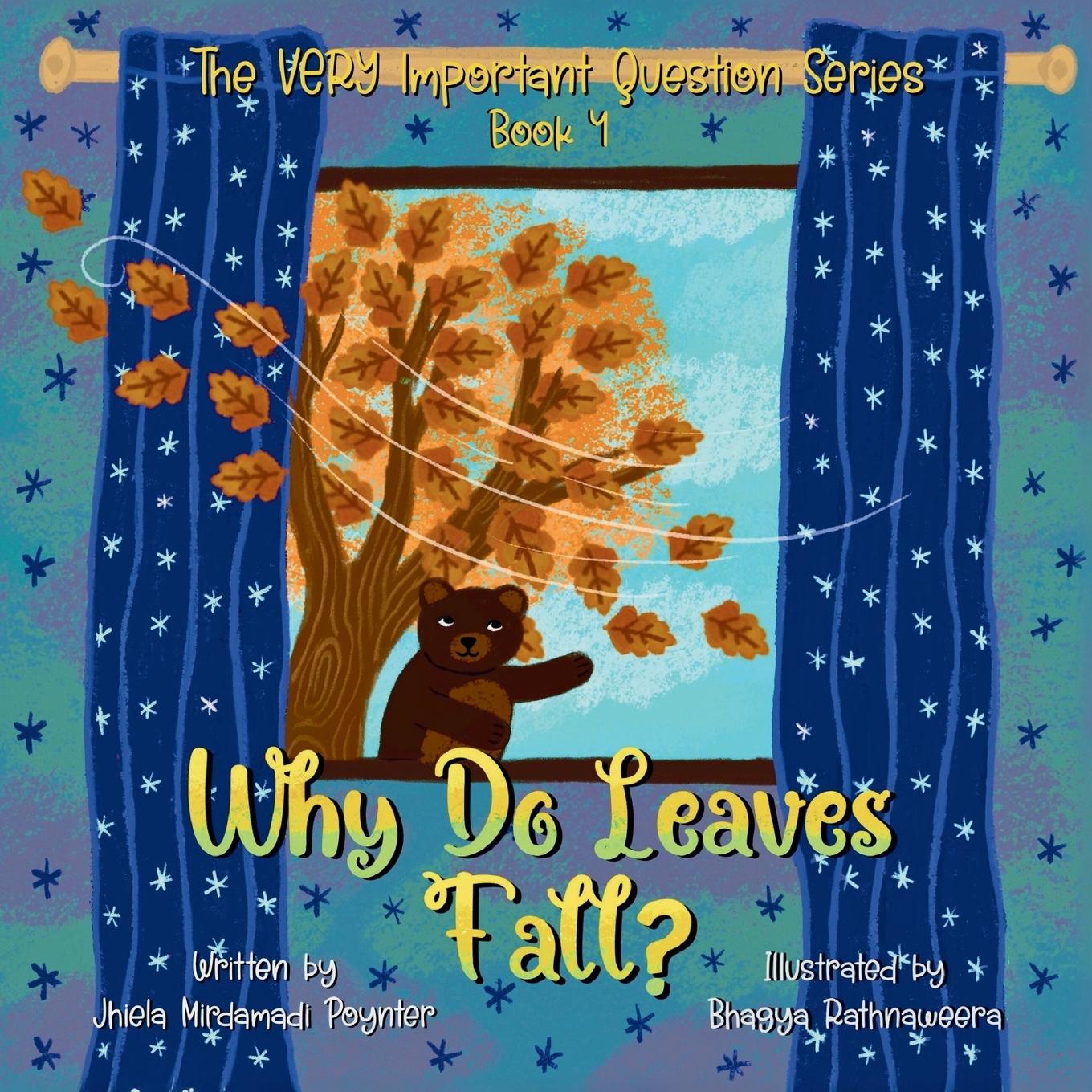 Kniha Why Do Leaves Fall? Bhagya Rathnaweera
