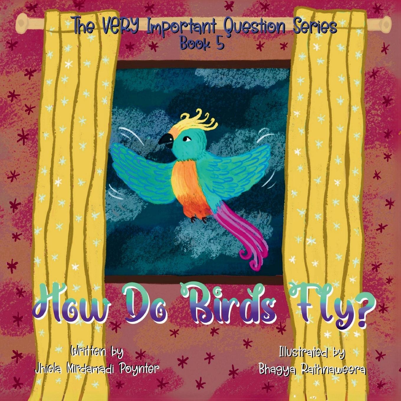 Kniha How Do Birds Fly? Bhagya Rathnaweera