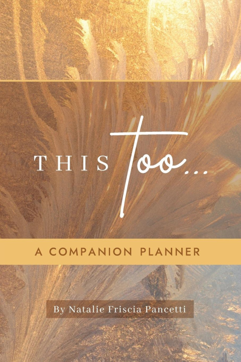 Kniha This Too... Companion Planner Natalie Friscia Pancetti