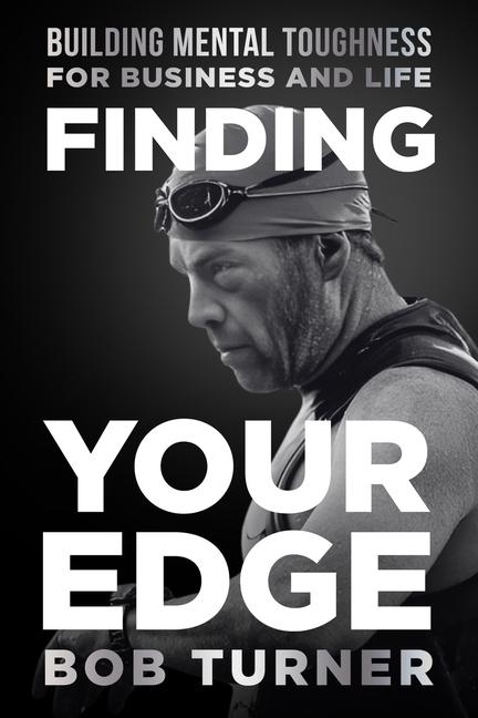 Kniha Finding YOUR Edge Bob Turner