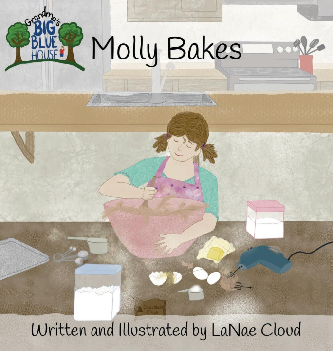 Kniha Molly Bakes LaNae Cloud