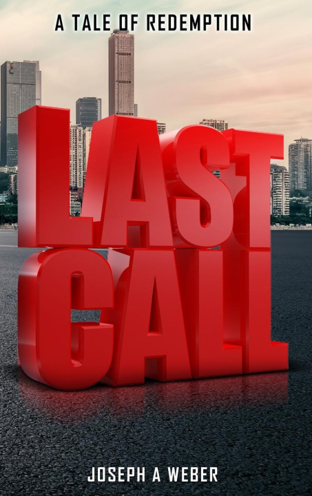 Kniha Last Call Joseph A. Weber