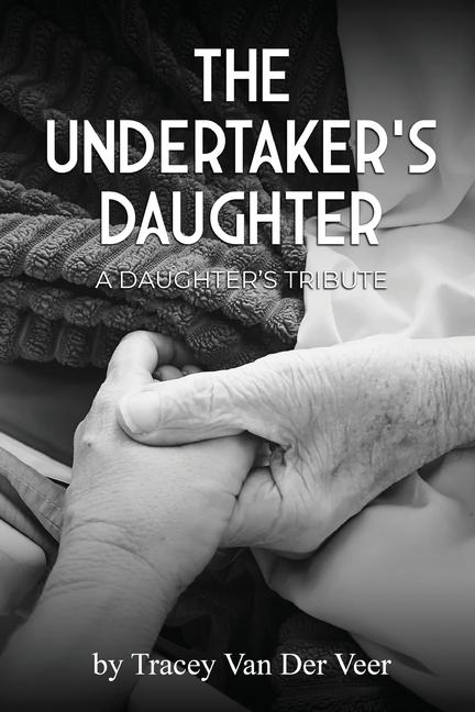 Kniha The Undertaker's Daughter Tracey Van Der Veer