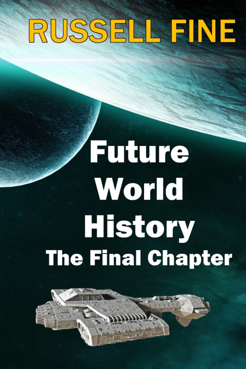 Kniha Future World History - Book 3 Russell Fine
