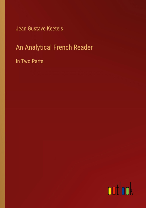 Kniha An Analytical French Reader 