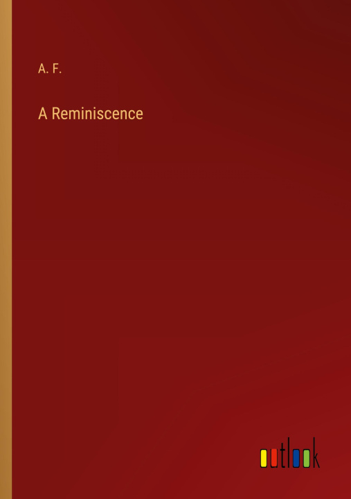 Knjiga A Reminiscence 