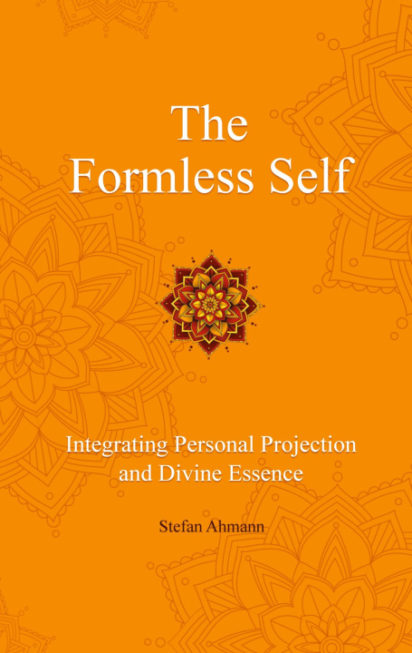 Kniha The Formless Self Stefan Ahmann